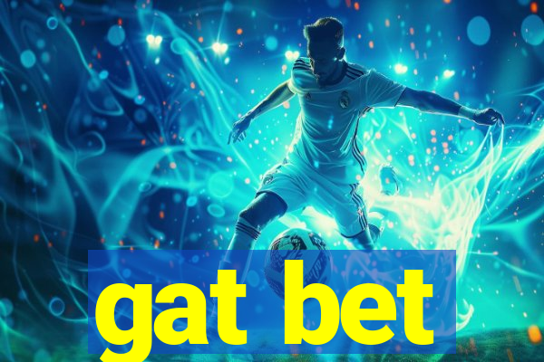 gat bet